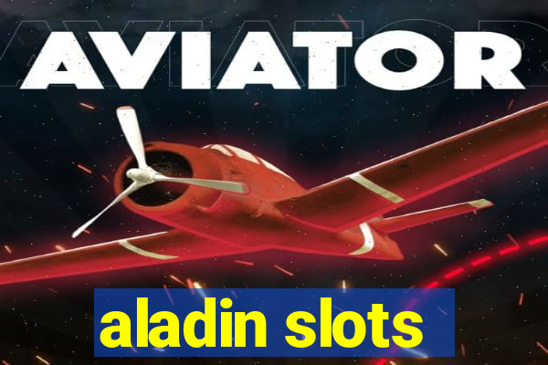 aladin slots